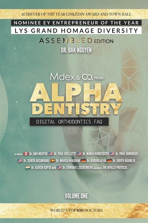 Alpha Dentistry volume 1 - Digital Orthodontics Assembled edition (Paperback)