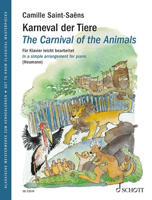 The Carnival of the Animals - Simple Piano Arrangement - Get to Know Classical Masterpieces (Paperback)