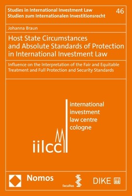 Host State Circumstances and Absolute Standards of Protection in International Investment Law: Influence on the Interpretation of the Fair and Equitab (Paperback)