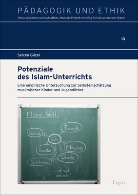 Potenziale Des Islam-Unterrichts: Eine Empirische Untersuchung Zur Selbsteinschatzung Muslimischer Kinder Und Jugendlicher (Paperback)