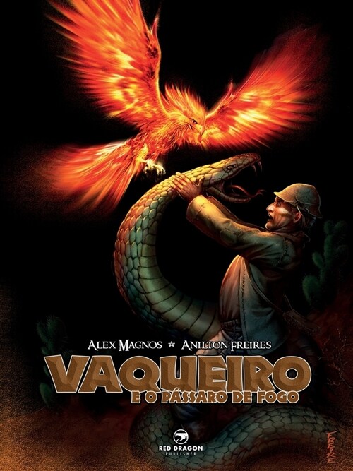 Vaqueiro e o P?saro de Fogo (Paperback, 2)