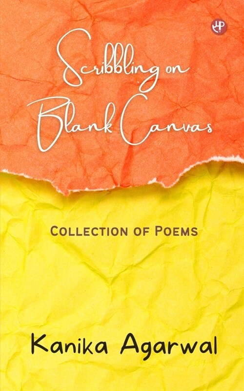 Scribbling on Blank Canvas: Collection of Poems (Paperback)