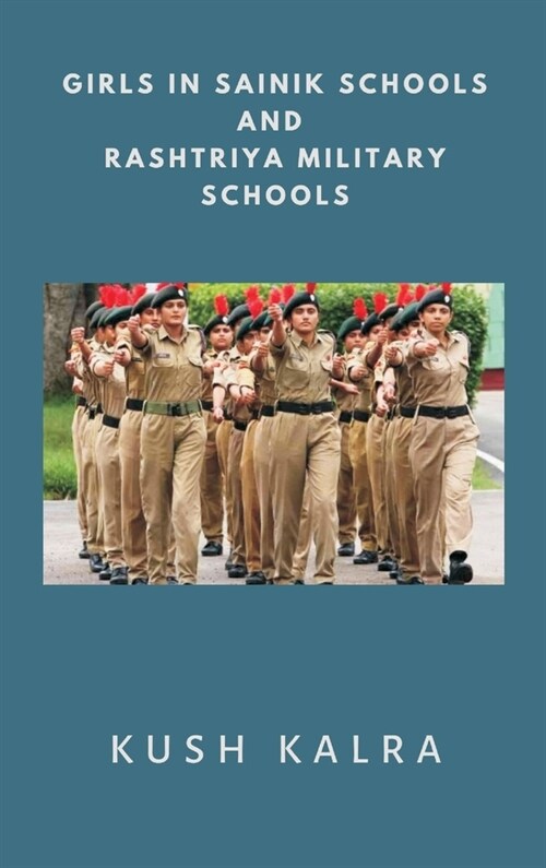 Girls in Sainik Schools and Rashtriya Military Schools (Hardcover)