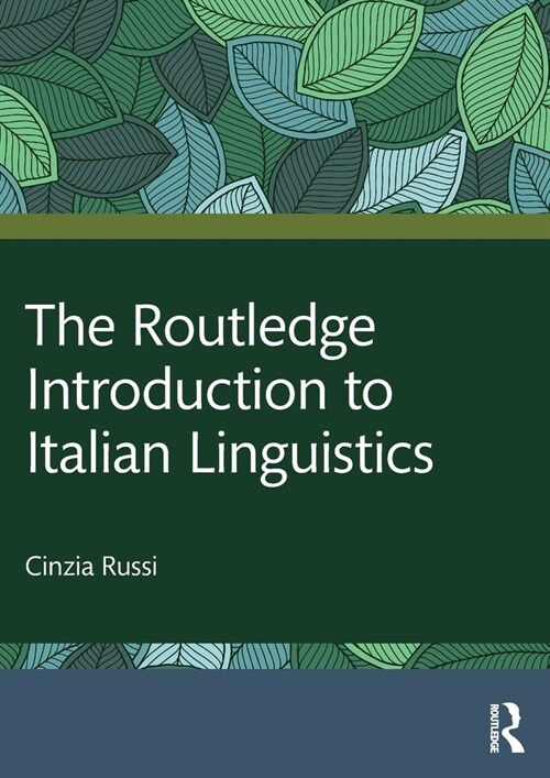 The Routledge Introduction to Italian Linguistics (Paperback, 1)