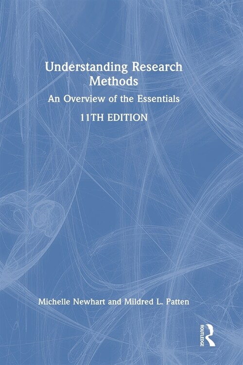 Understanding Research Methods : An Overview of the Essentials (Hardcover, 11 ed)