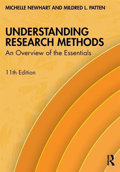 Understanding Research Methods : An Overview of the Essentials (Paperback, 11 ed)