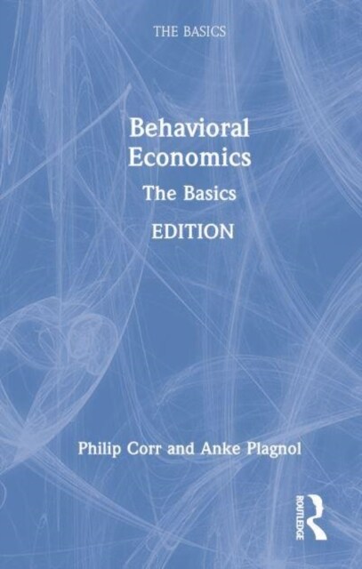 Behavioral Economics : The Basics (Hardcover, 2 ed)