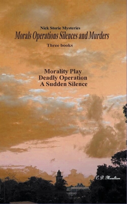 Morals Operations Silences and Murders (Paperback)