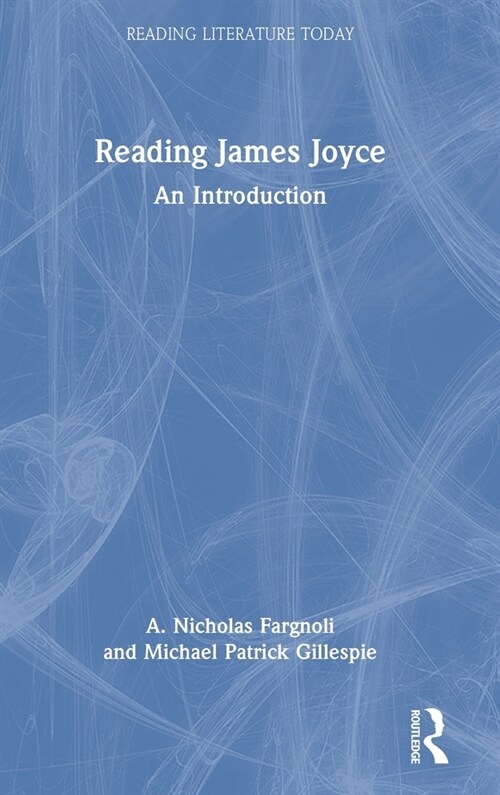 Reading James Joyce : An Introduction (Hardcover)