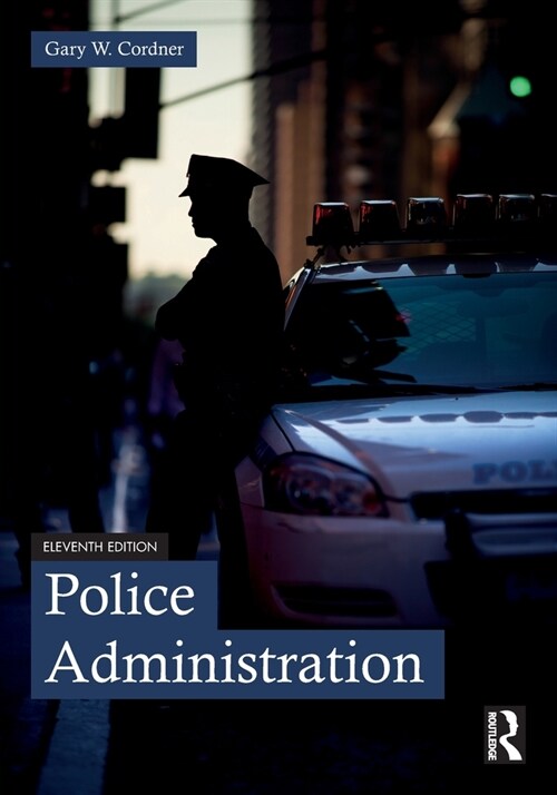 Police Administration (Paperback, 11 ed)