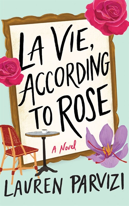 La Vie, According to Rose (Audio CD)