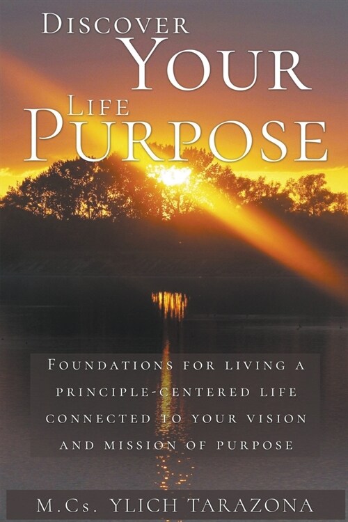 Discover Your Life Purpose (Paperback)