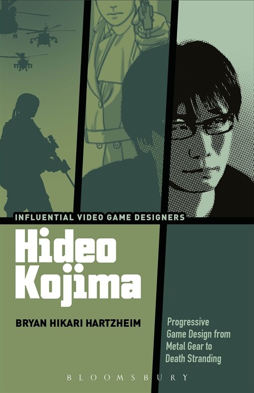 Hideo Kojima: Progressive Game Design from Metal Gear to Death Stranding (Hardcover)