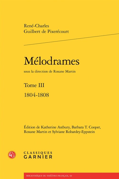 Melodrames: Tome III - 1804-1808 (Paperback)