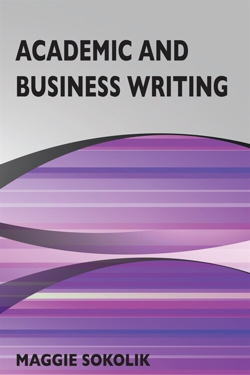 Academic and Business Writing (Paperback)