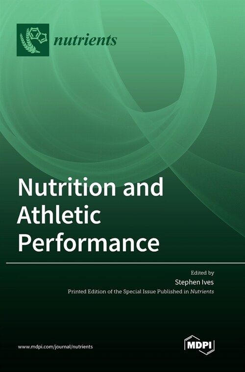 Nutrition and Athletic Performance (Hardcover)