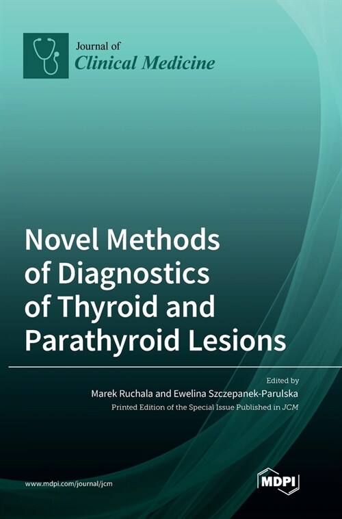 Novel Methods of Diagnostics of Thyroid and Parathyroid Lesions (Hardcover)