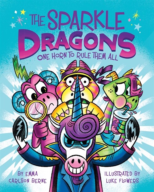 The Sparkle Dragons: One Horn to Rule Them All (Paperback)