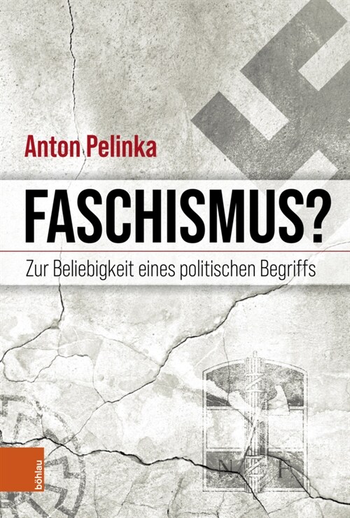 Faschismus?: Zur Beliebigkeit Eines Politischen Begriffs (Paperback)