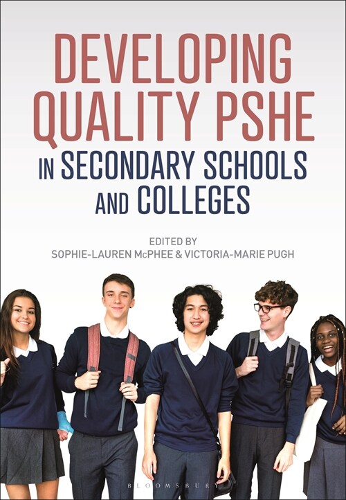 Developing Quality Pshe in Secondary Schools and Colleges (Paperback)