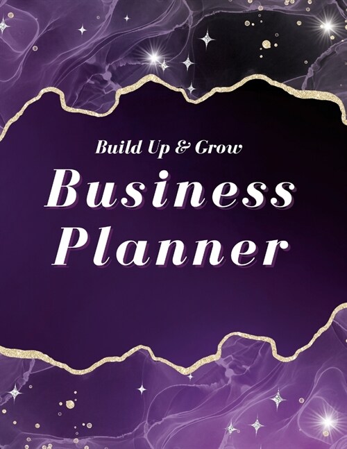 Build Up & Grow Business Planner (Paperback)