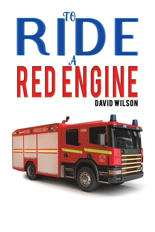 To Ride a Red Engine (Paperback)