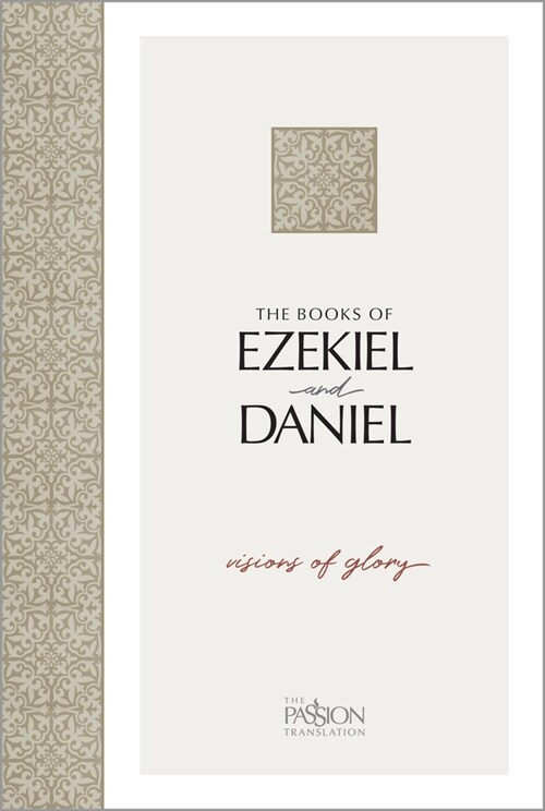 The Books of Ezekiel and Daniel: Visions of Glory (Paperback)