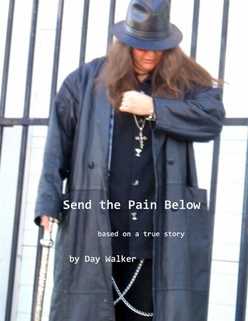 Send the Pain Below (Paperback)