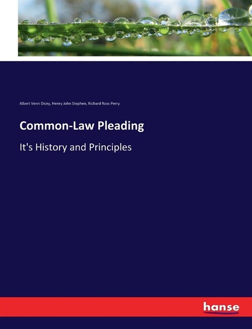 Common-Law Pleading: Its History and Principles (Paperback)