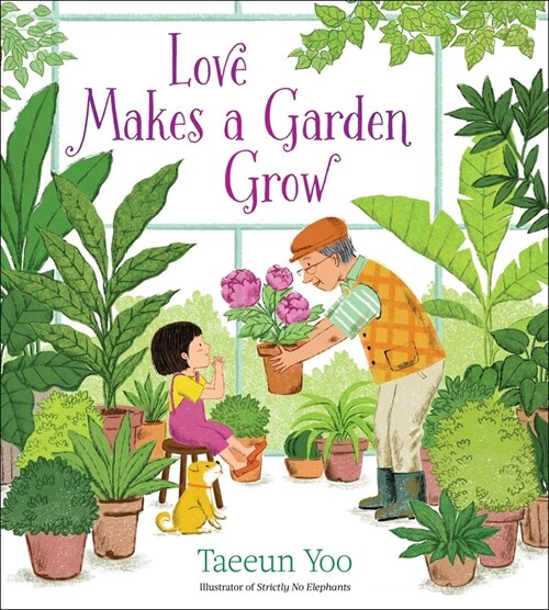 Love Makes a Garden Grow (Hardcover)