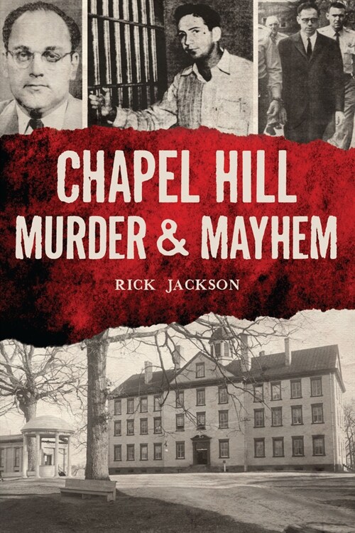 Chapel Hill Murder & Mayhem (Paperback)