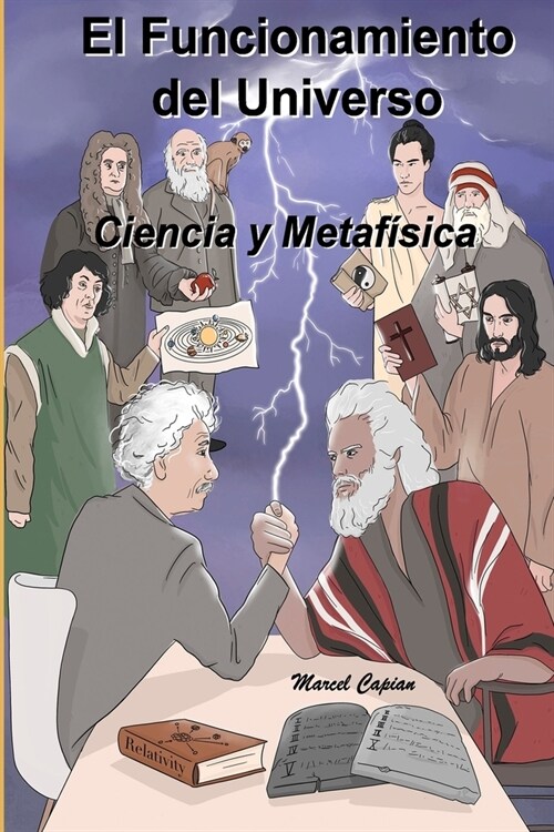 El Funcionamiento del Universo: CIENCIA y METAF?ICA (Paperback)