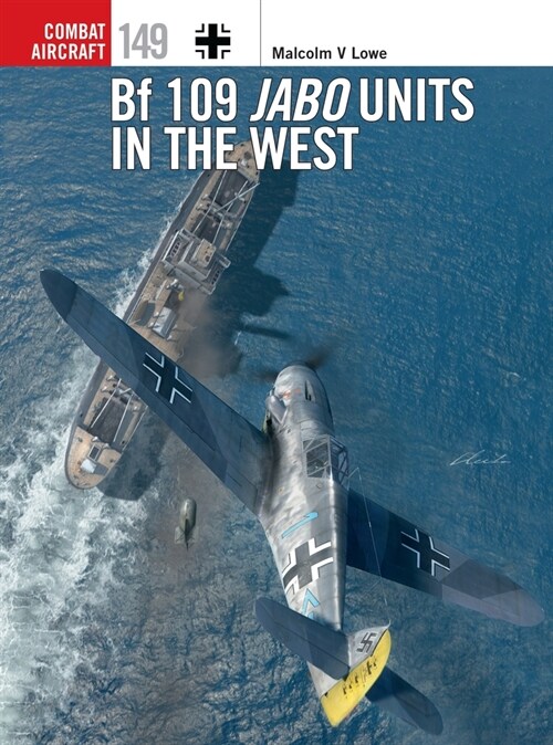 Bf 109 Jabo Units in the West (Paperback)