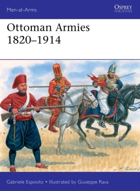 Ottoman Armies 1820–1914 (Paperback)