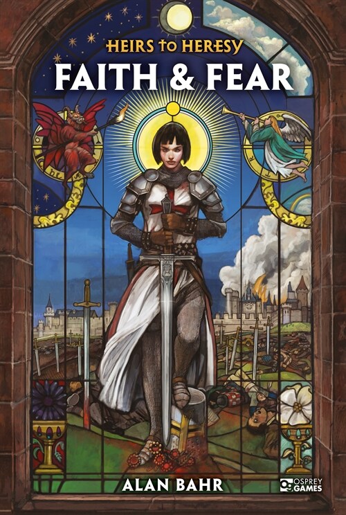 Heirs to Heresy: Faith & Fear (Hardcover)