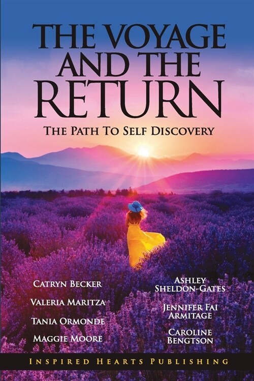 The Voyage & The Return: The Path to Self Discovery (Paperback)