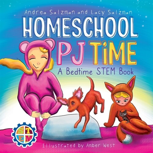 Homeschool PJ Time: A Bedtime STEM Book (Paperback)