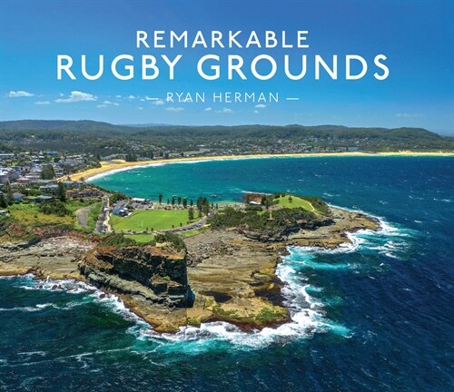 Remarkable Rugby Grounds (Hardcover)