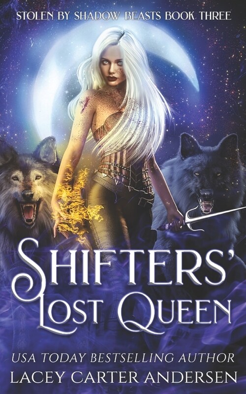 Shifters Lost Queen: A Rejected Mates Reverse Harem (Paperback)