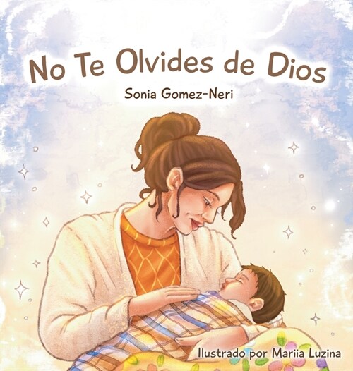 No Te Olvides de Dios (Hardcover)