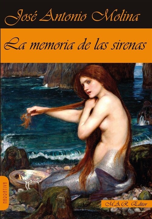 MEMORIA DE LAS SIRENAS, LA (Book)