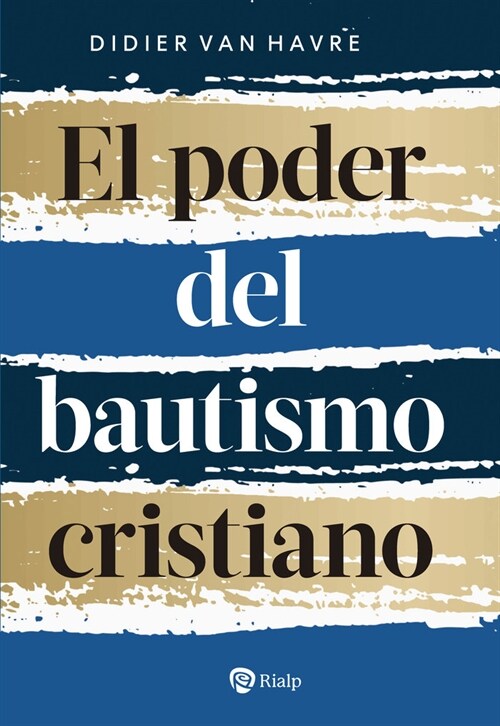 EL PODER DEL BAUTISMO CRISTIANO (Paperback)