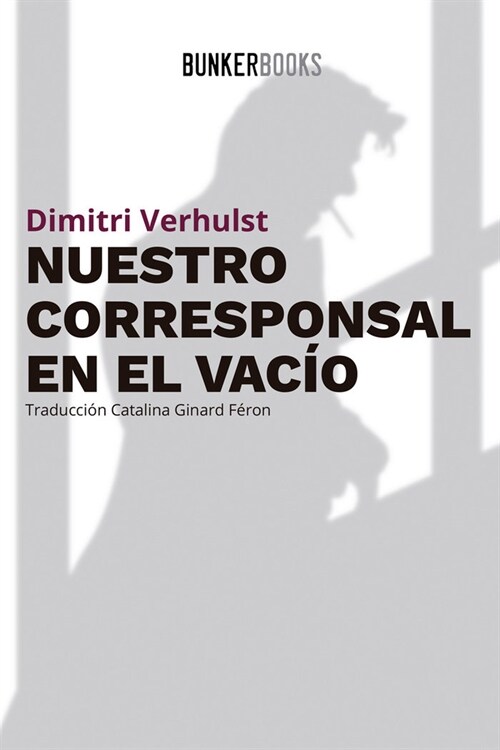 Nuestro corresponsal en el vacio (Book)