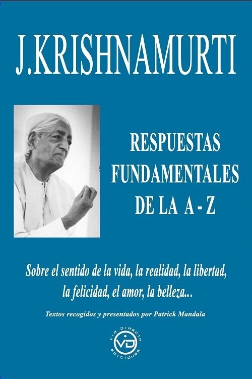 J KRISHNAMURTI RESPUESTAS FUNDAMENTALES DE LA A Z (Book)