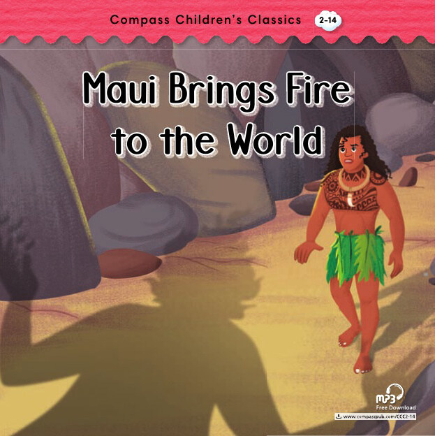 Maui Brings Fire to the World (Paperback)