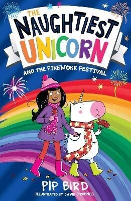 The Naughtiest Unicorn and the Firework Festival (Paperback)