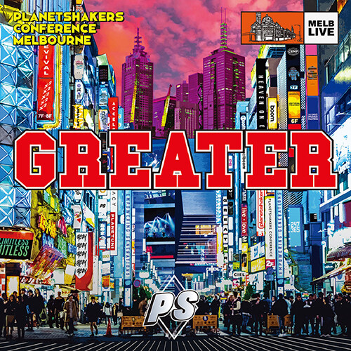Planetshakers - 정규앨범 Greater