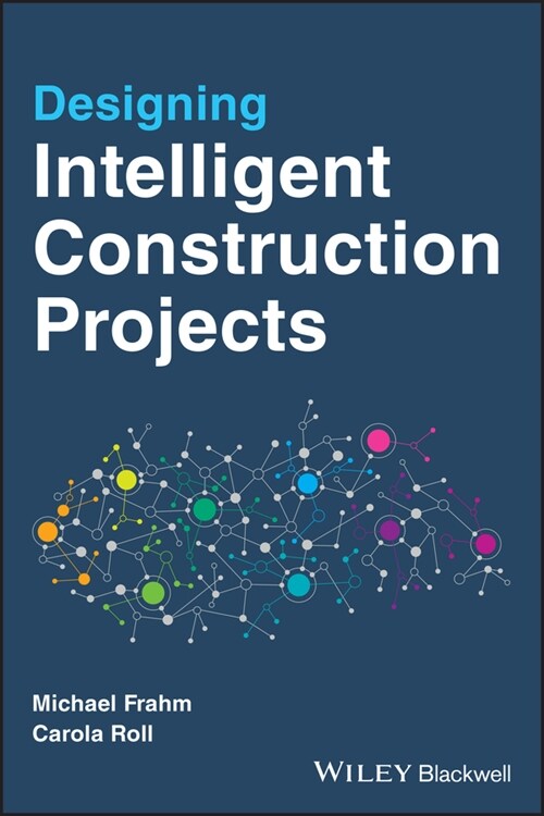 [eBook Code] Designing Intelligent Construction Projects (eBook Code, 1st)