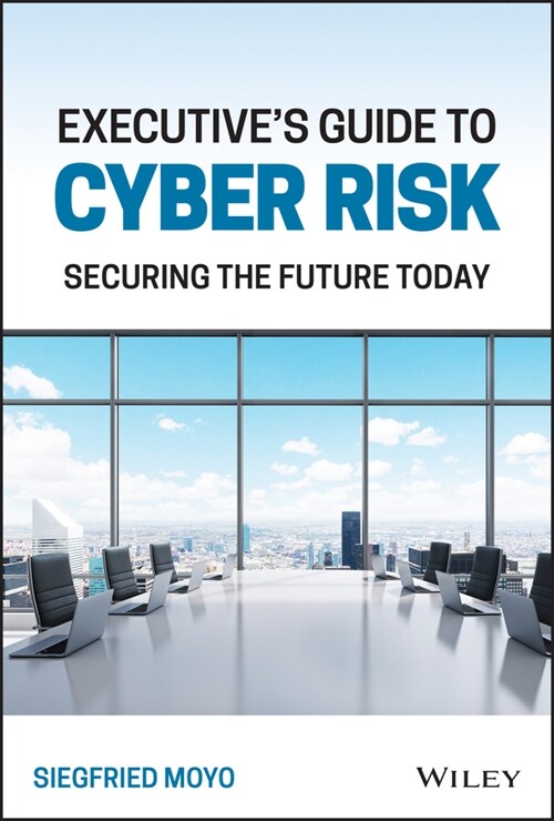 [eBook Code] Executives Guide to Cyber Risk (eBook Code, 1st)