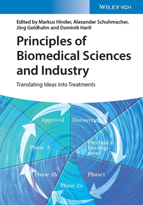 [eBook Code] Principles of Biomedical Sciences and Industry (eBook Code, 1st)